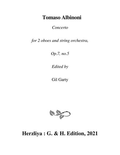 Concerto for 2 oboes and string orchestra, Op.7, no.5 in C major (Original version - score and parts (arr. Gil Garty)