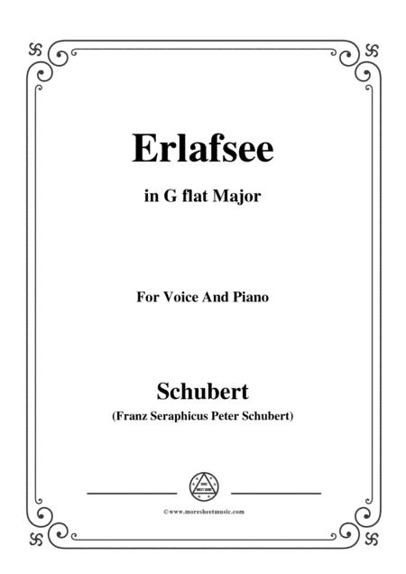 Schubert-Erlafsee,Op.8 No.3,in G flat Major,for Voice&Piano (arr. MSM)
