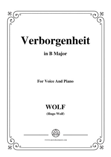 Wolf-Verborgenheit in B Major,for Voice and Piano (arr. MSM)
