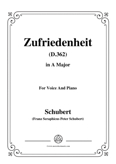 Schubert-Zufriedenheit(Contentment),D.362,in A Major,for Voice&Piano (arr. MSM)