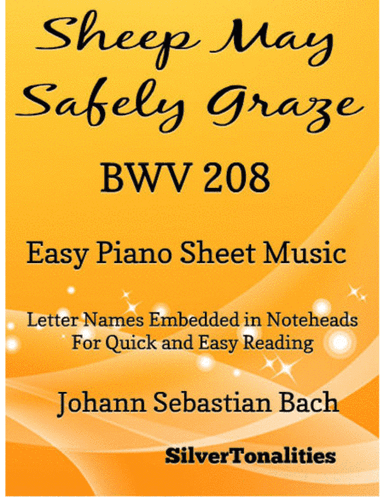 Sheep May Safely Graze Easy Piano Sheet Music (arr. SilverTonalities)