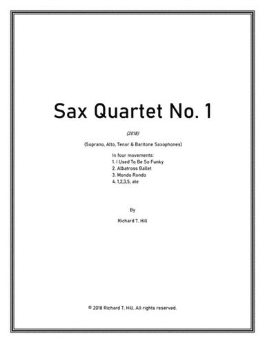 Sax Quartet No. 1 (2018) RTHILL
