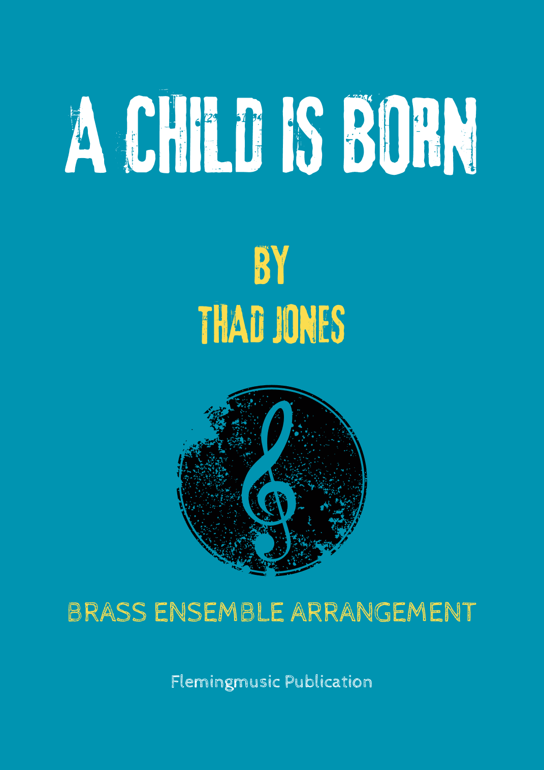 A Child Is Born (arr. John Fleming)