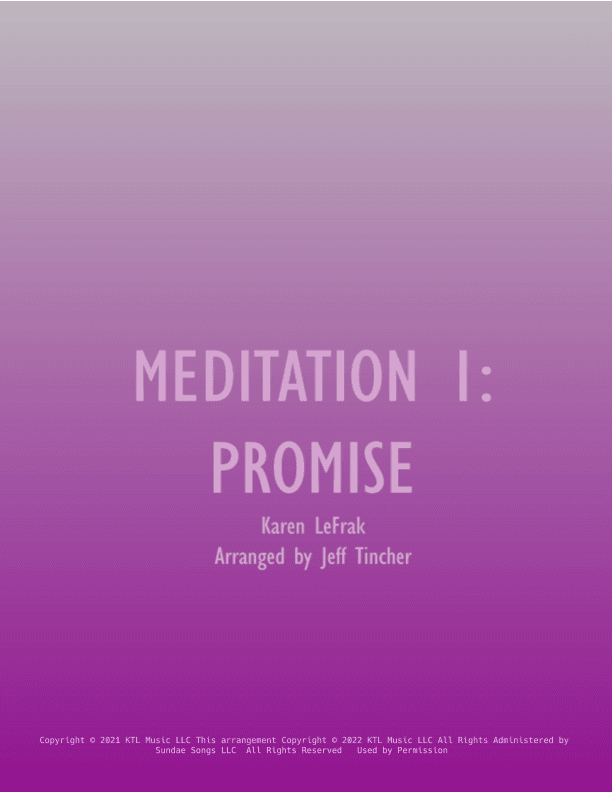 Meditation 1: Promise (arr. Jeff Tincher)