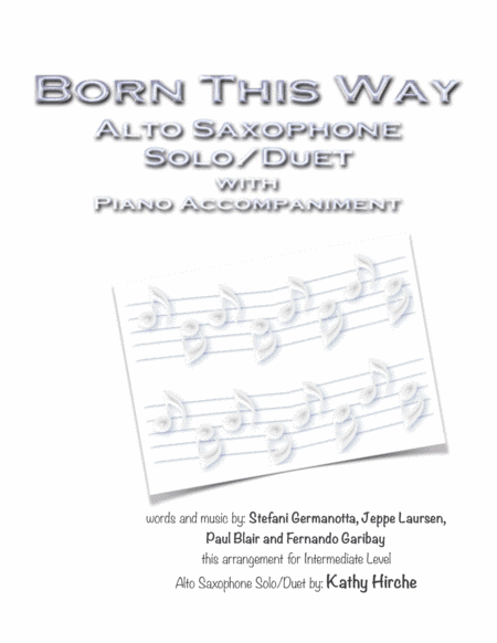 Born This Way (arr. Kathy Hirche)