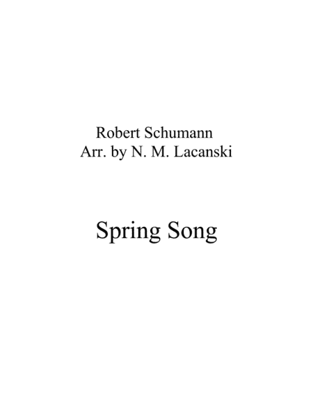 Spring Song (arr. Nick Lacanski)