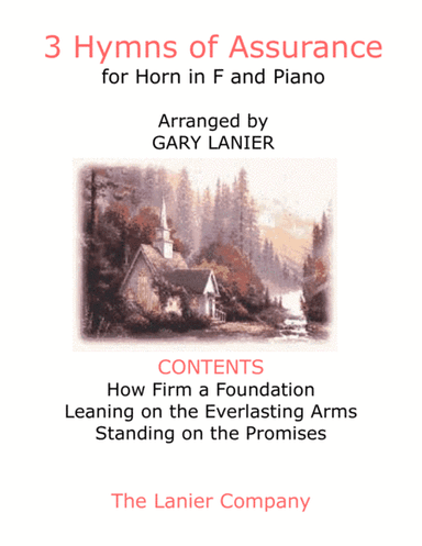 3 HYMNS OF ASSURANCE (for Horn and Piano with Score/Parts) (arr. Gary Lanier)
