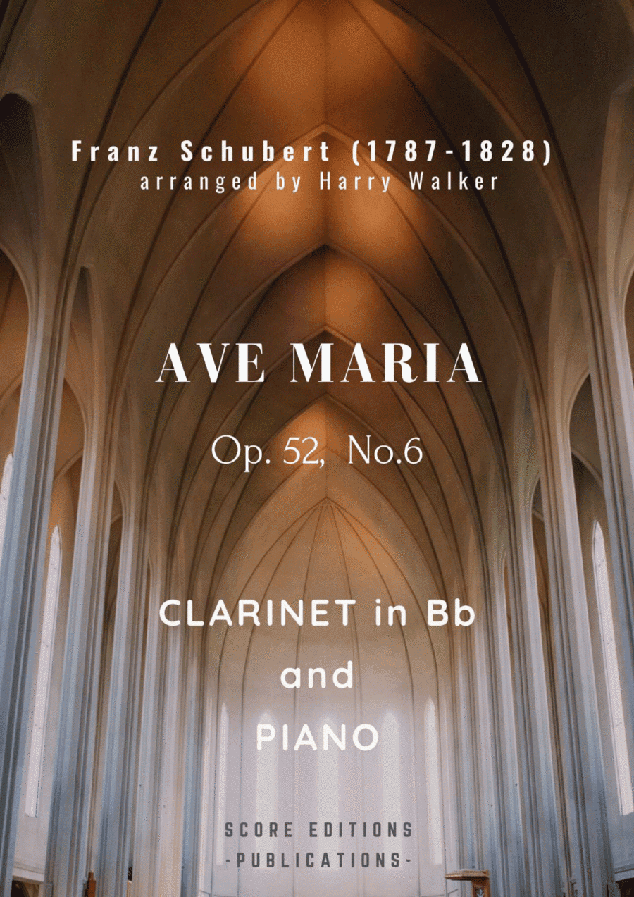 Schubert: Ave Maria (for Clarinet in Bb and Piano) (arr. Harry Walker)