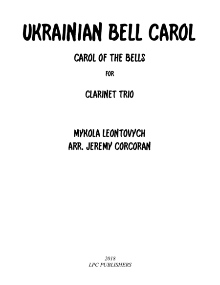 Ukrainian Bell Carol for Three Clarinets (arr. Jeremy Corcoran)