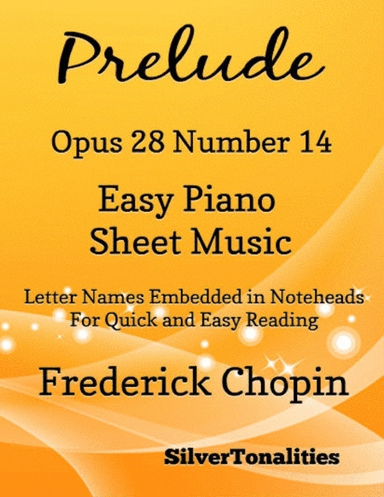 Prelude Opus 28 Number 14 Easy Piano Sheet Music (arr. SilverTonalities)
