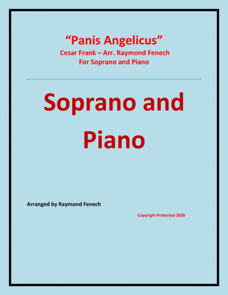 Panis Angelicus - Soprano (voice) and Piano (arr. Raymond Fenech)