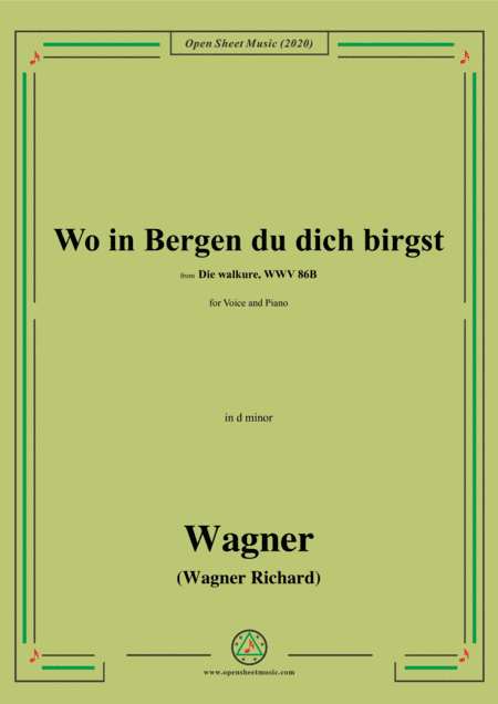 Wagner-Wo in Bergen du dich birgst,in d minor,for Voice and Piano (arr. MSM)