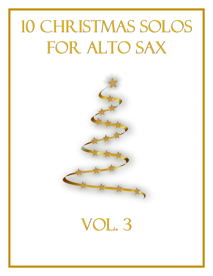 10 Christmas Solos for Alto Sax (Vol. 3) (arr. B. C. Dockery)