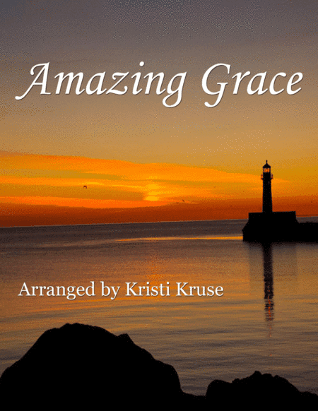 Amazing Grace Piano Solo (arr. Kristi Kruse)