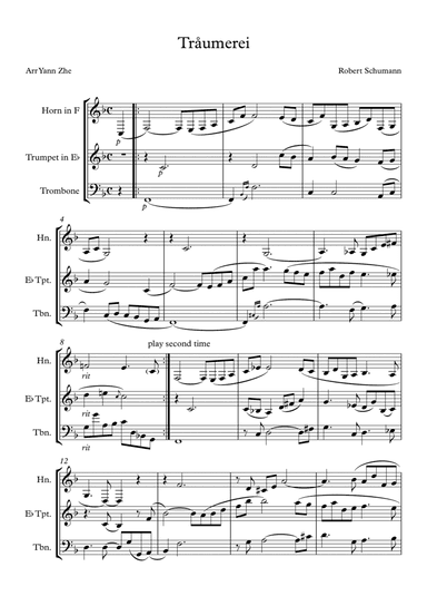 Schumann Traumerei arrange for brass trio (trumpet, Horn & Trombone) (arr. Yau Yann Zhe)