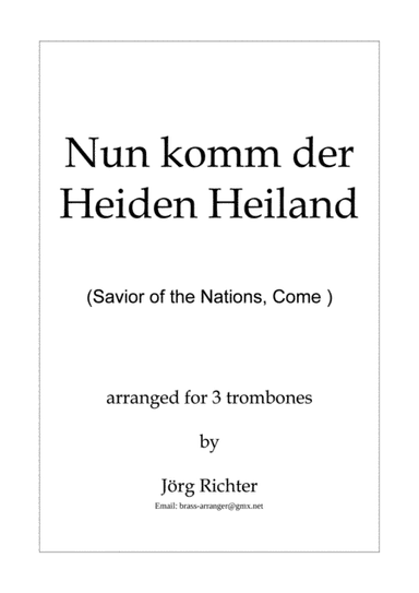 Variationen über "Nun komm, der Heiden Heiland" für Posaunentrio (arr. Jörg Richter)