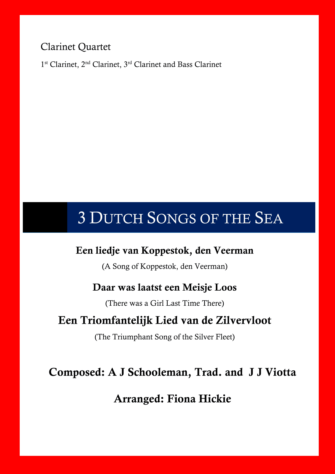 3 Dutch Songs of the Sea (arr. Fiona Hickie)
