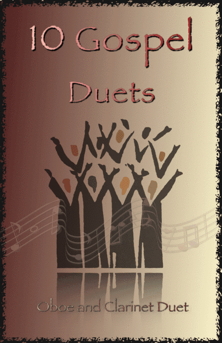 10 Gospel Duets for Oboe and Clarinet (arr. David McKeown)