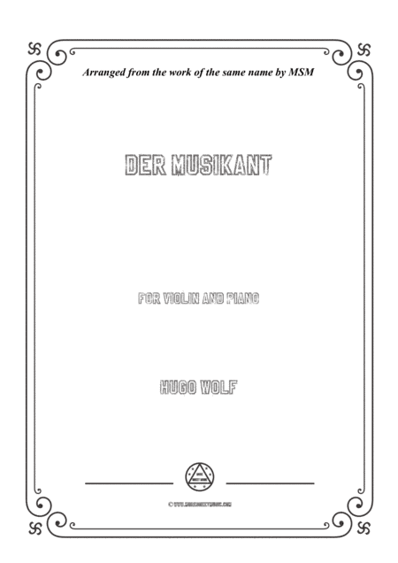 Wolf-Der Musikant, for Violin and Piano (arr. MSM)