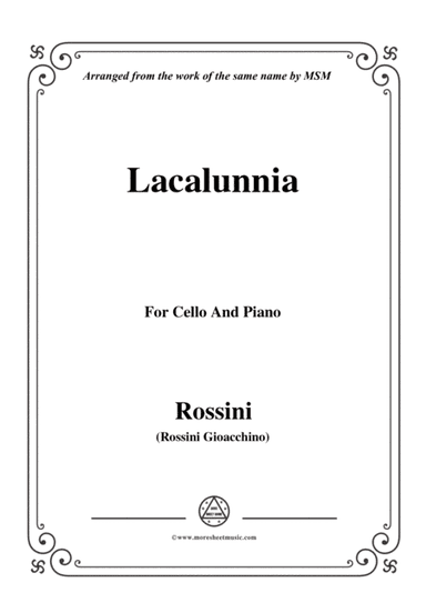 Rossini-La calunnia,for Cello and Piano (arr. MSM)