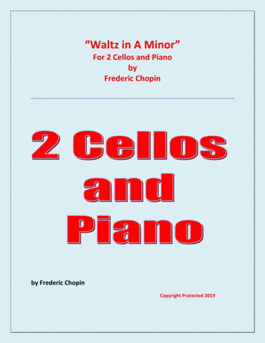 Waltz in A Minor (Chopin) - 2 Cellos and Piano - Chamber music (arr. Raymond Fenech)