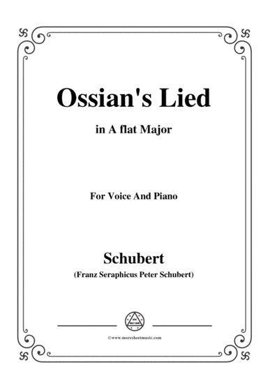 Schubert-Ossians Lied,in A flat Major,for Voice and Piano (arr. MSM)