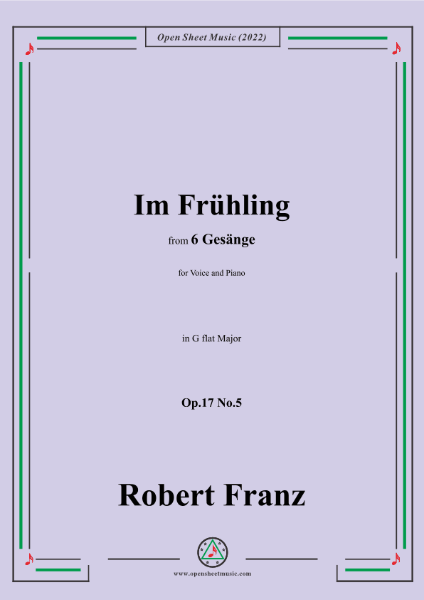 Franz-Im Fruhling,in G flat Major,Op.17 No.5,from 6 Gesange (arr. OSM Press)