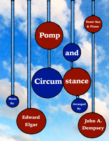 Pomp and Circumstance (Tenor Sax and Piano) (arr. John A. Dempsey)