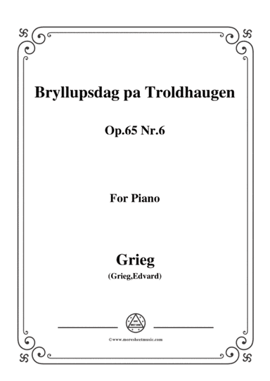 Grieg-Bryllupsdag pa Troldhaugen,Op.65 No.6,for piano (arr. MSM)