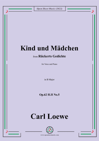Loewe-Kind und Mädchen,Op.62 H.II No.5,in B Major (arr. OSM Press)