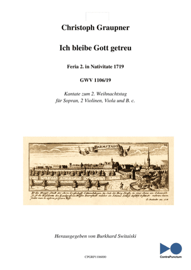 Graupner Christoph Cantata Ich bleibe Gott getreu GWV 1106/19 (arr. Dr. Burkhard Switaiski)