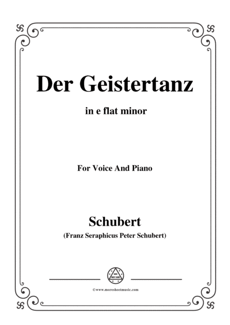 Schubert-Der Geistertanz,in e flat minor,for Voice and Piano (arr. MSM)