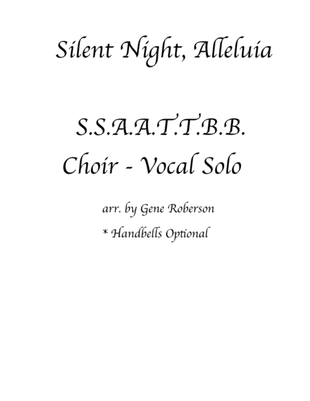 Silent Night -Alleluia  for Advanced Choir with solo (arr. Gene Roberson)