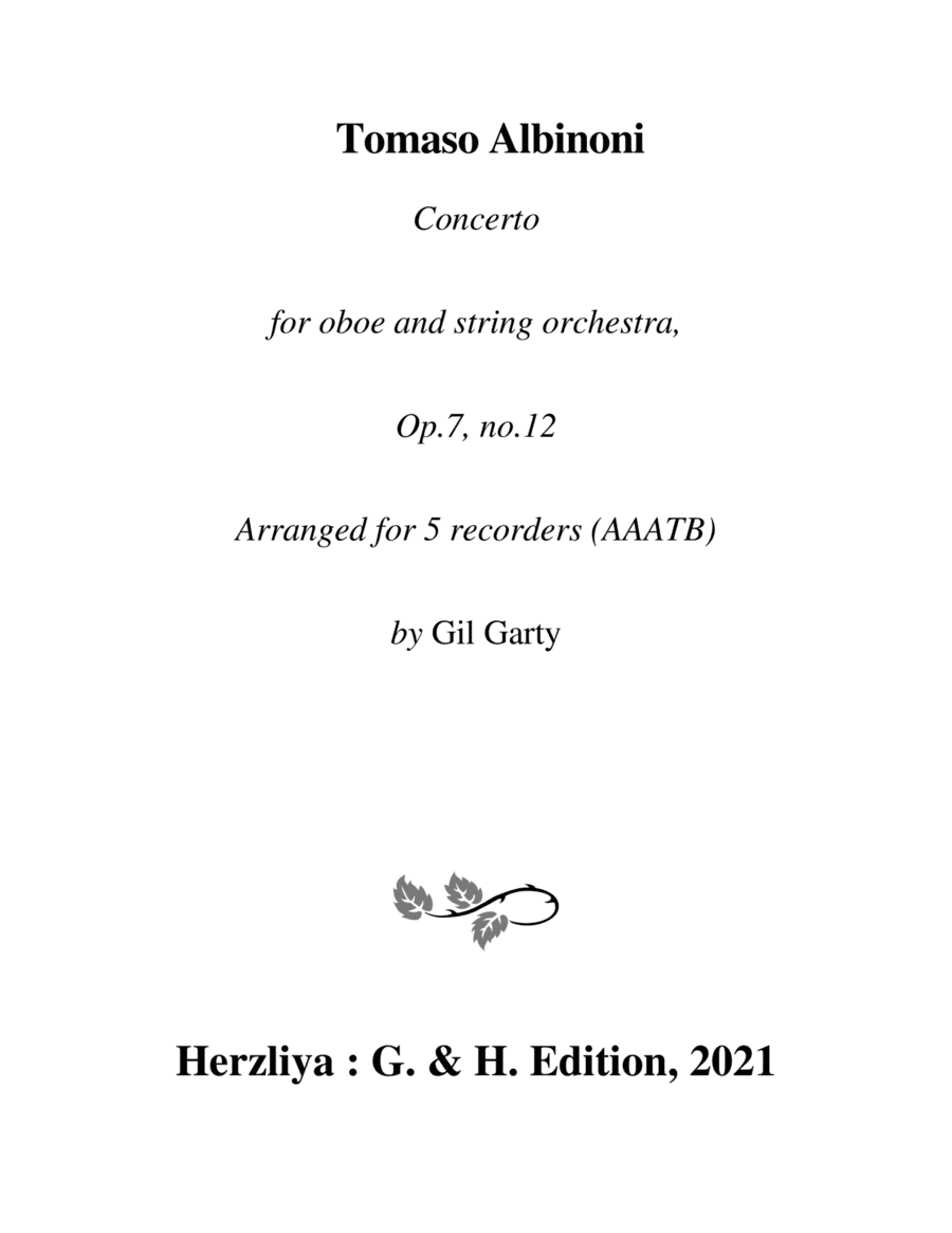 Concerto for oboe and string orchestra, Op.7, no.12 (Arrangement for 5 recorders) (arr. Gil Garty)