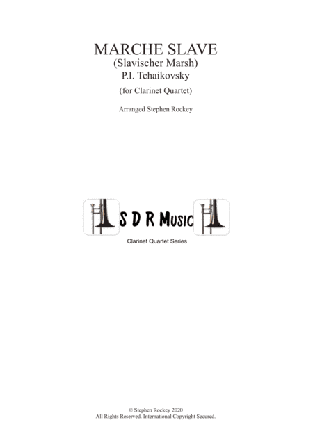 Marche Slave for Clarinet Quartet (arr. Stephen Rockey)