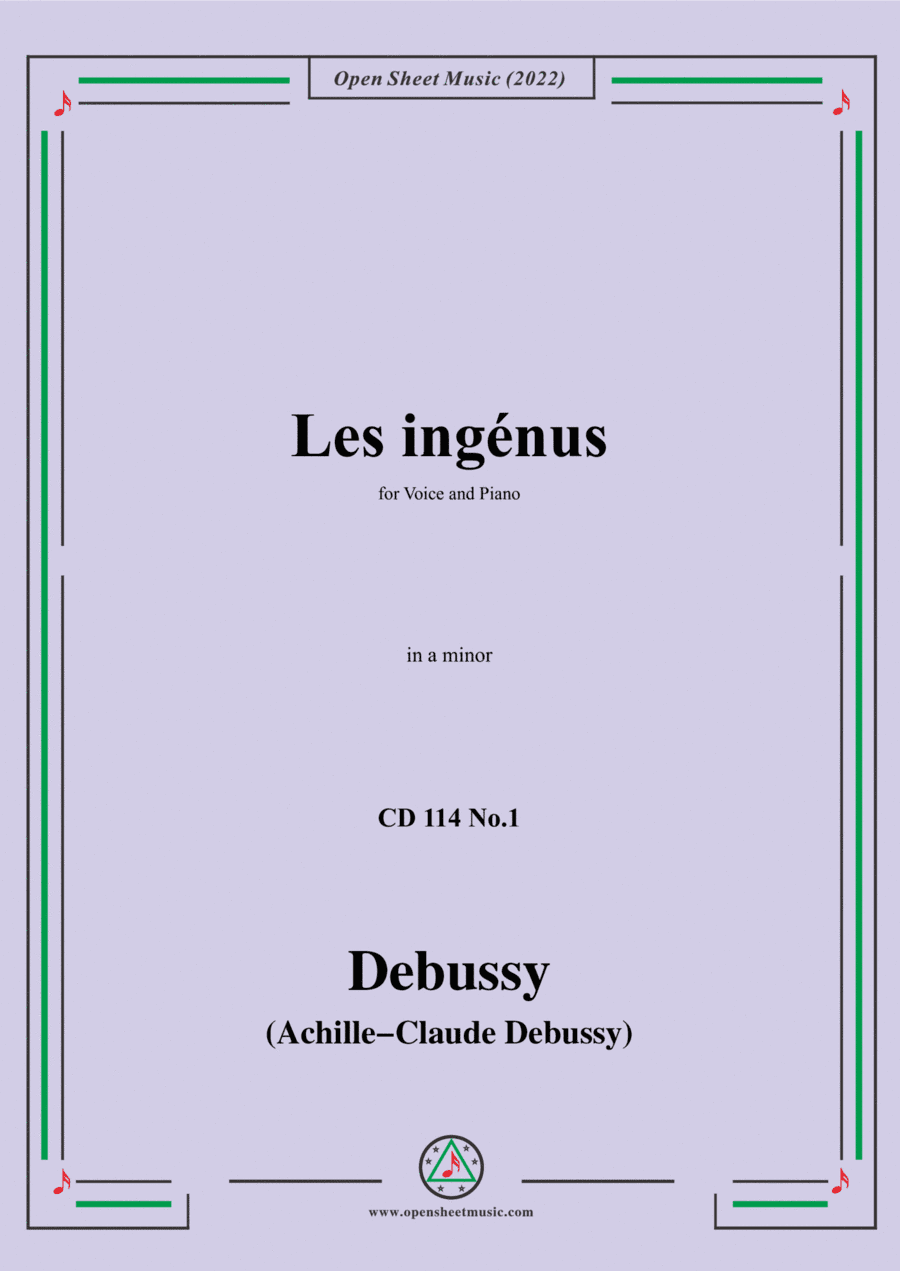 Debussy-Les Ingénus,in a minor,CD 114 No.1;L.114 No.1,for Voice and Piano (arr. Open Cloud)