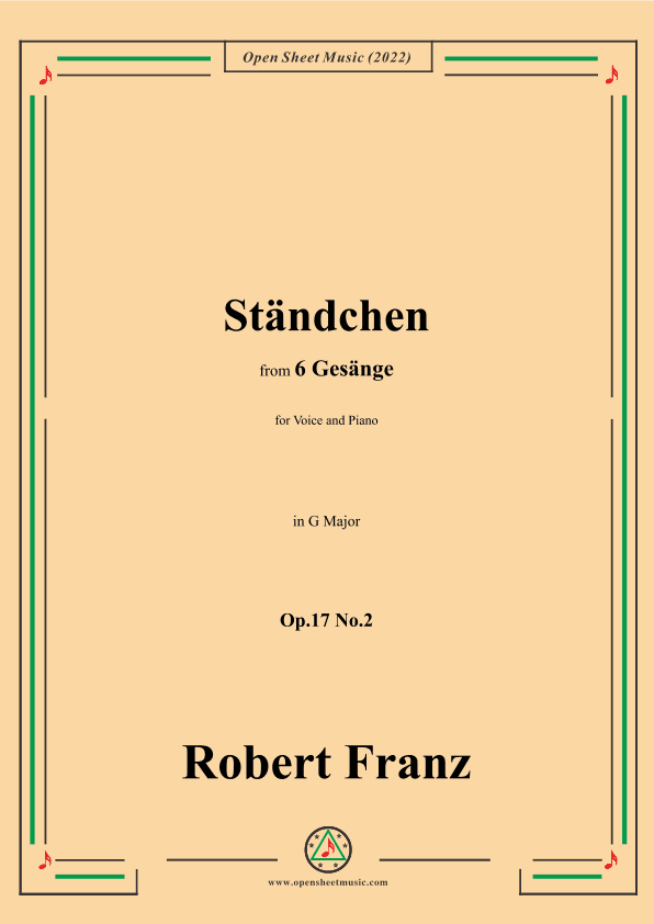 Franz-Standchen,in G Major,Op.17 No.2,from 6 Gesange (arr. OSM Press)