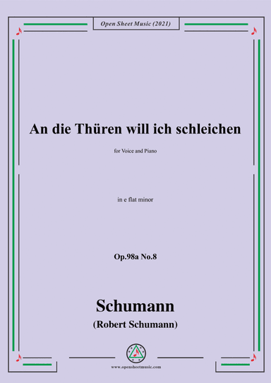 Schumann-An die Thuren will ich schleichen,Op.98a No.8,in e flat minor (arr. Open Cloud)