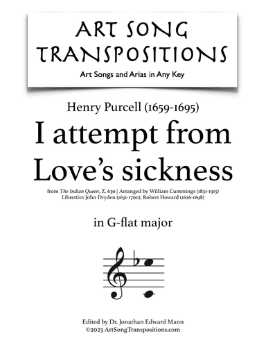 PURCELL: I attempt from Love's sickness (transposed to G-flat major) (arr. ArtSongTranspositions.com)