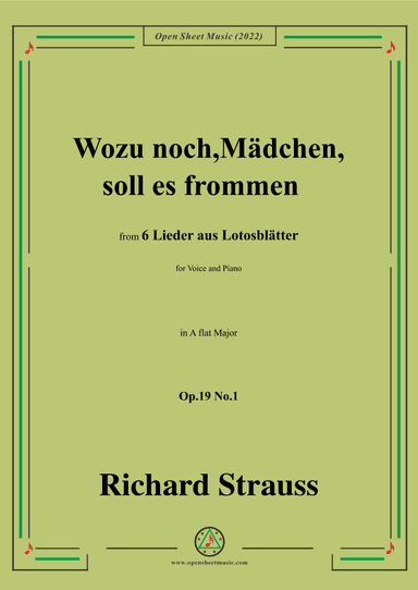 Richard Strauss-Wozu noch,Mädchen,soll es frommen,in A flat Major (arr. OSM Press)