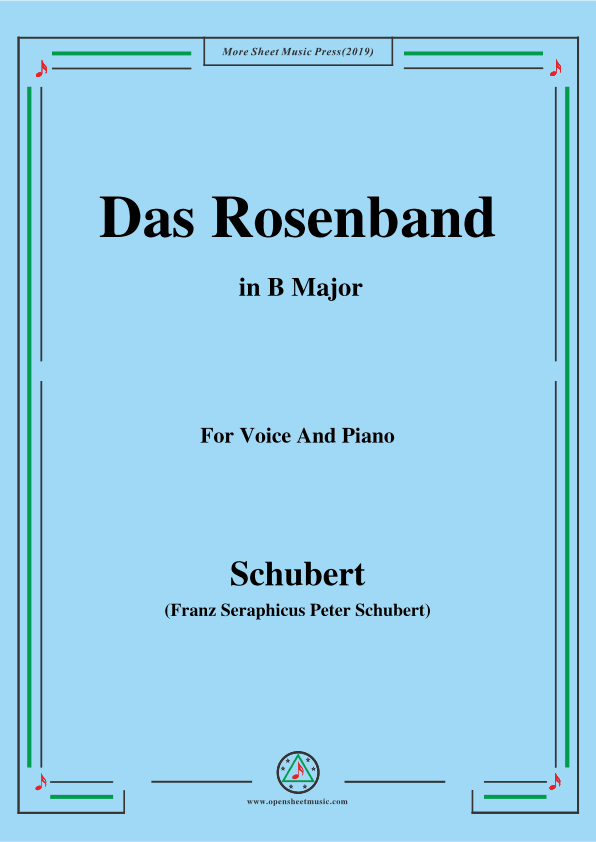 Schubert-Das Rosenband(The Rosy Ribbon),Ver.II,in B Major (arr. OSM Press)