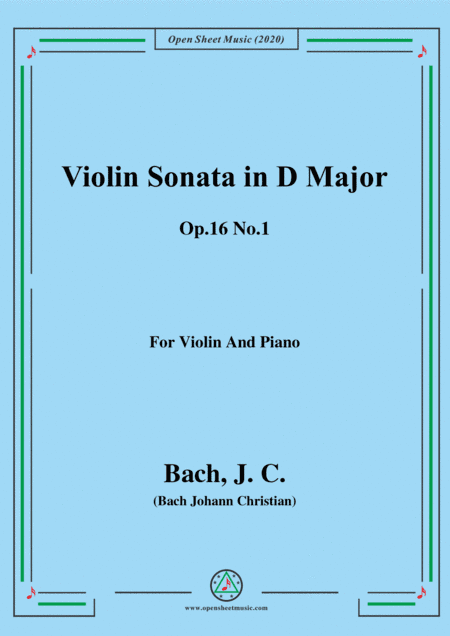 Bach,J.C.-Violin Sonata,in D Major,Op.16 No.1,for Violin and Piano (arr. MSM)