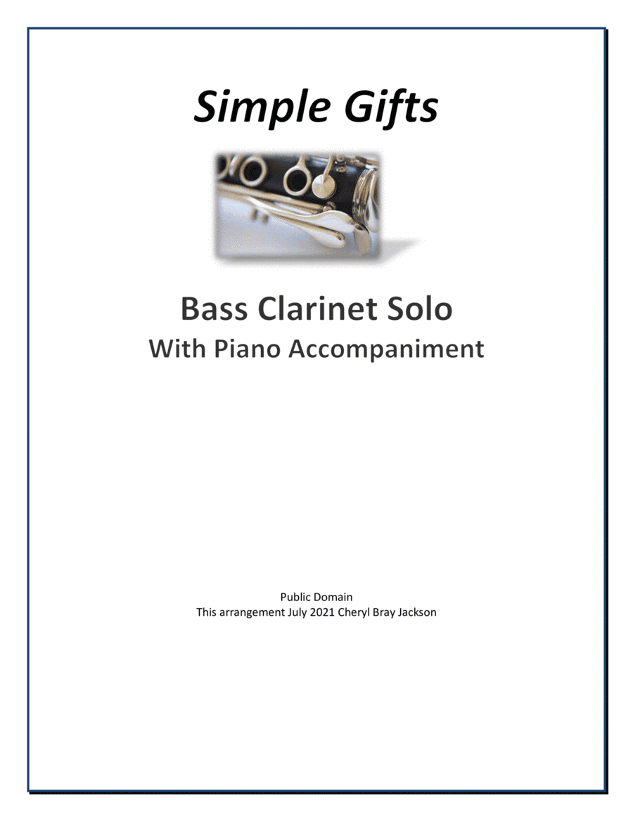 Simple Gifts for Bass Clarinet solo with piano accompaniment (arr. Cheryl Bray Jackson)