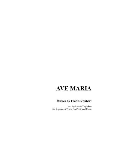 AVE MARIA by Schubert - Arr. for Soprano or Tenor, SA Choir (Vocalization) and Piano (arr. R. Tagliabue)
