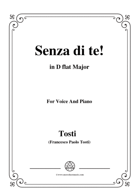 Tosti-Senza di te! In D flat Major,for voice and piano (arr. MSM)