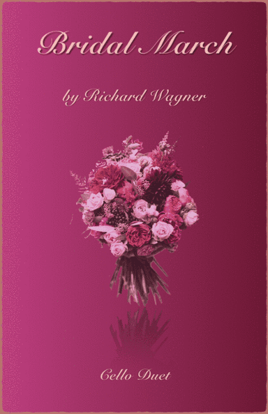 Bridal March, "Here Comes The Bride", Cello Duet (arr. David McKeown)