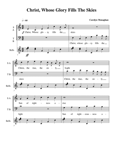 Christ Whose glory fills the sky