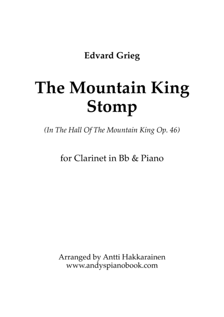 The Mountain King Stomp (In The Hall Of The Mountain King) - Clarinet & Piano (arr. Antti Hakkarainen)