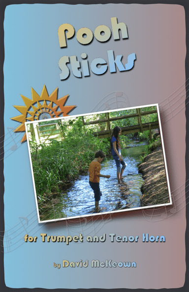 Pooh Sticks, for Trumpet and Tenor Horn Duet