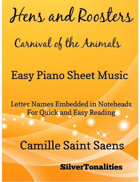 Hens and Roosters Carnival of the Animals Easy Piano Sheet Music (arr. SilverTonalities)